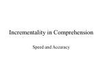 Incrementality in Comprehension - slide 1