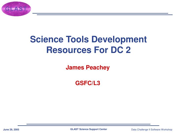 science tools development resources for dc 2