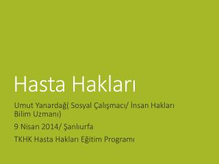 hasta haklar