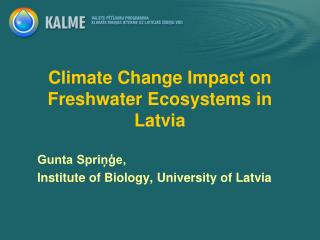 Climate Change Impact on Freshwater Ecosystems in Latvia