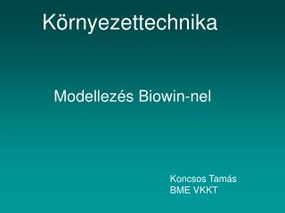 Modellezés Biowin-nel