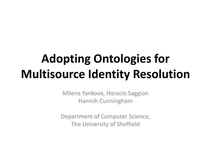 adopting ontologies for multisource identity resolution