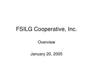 FSILG Cooperative, Inc.