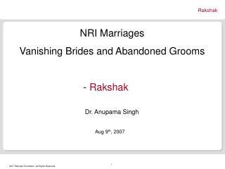 NRI Marriages Vanishing Brides and Abandoned Grooms 					 - Rakshak