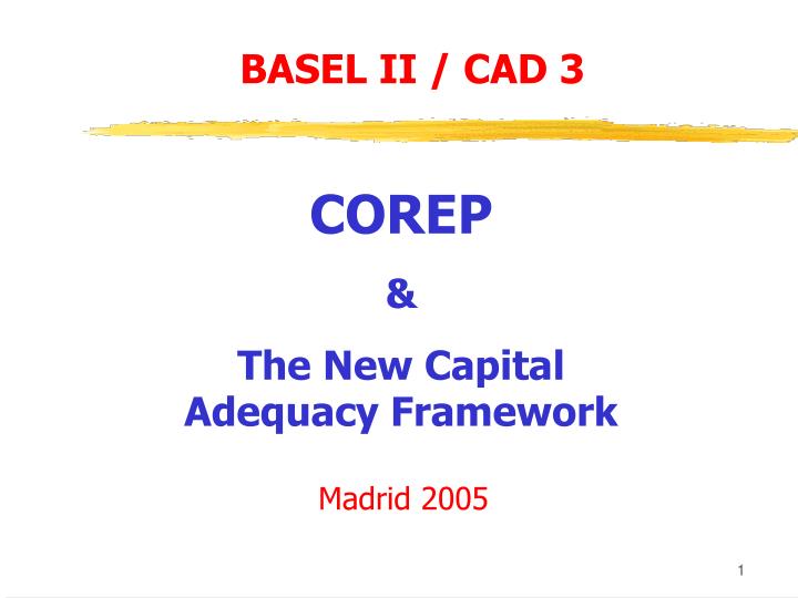 corep the new capital adequacy framework