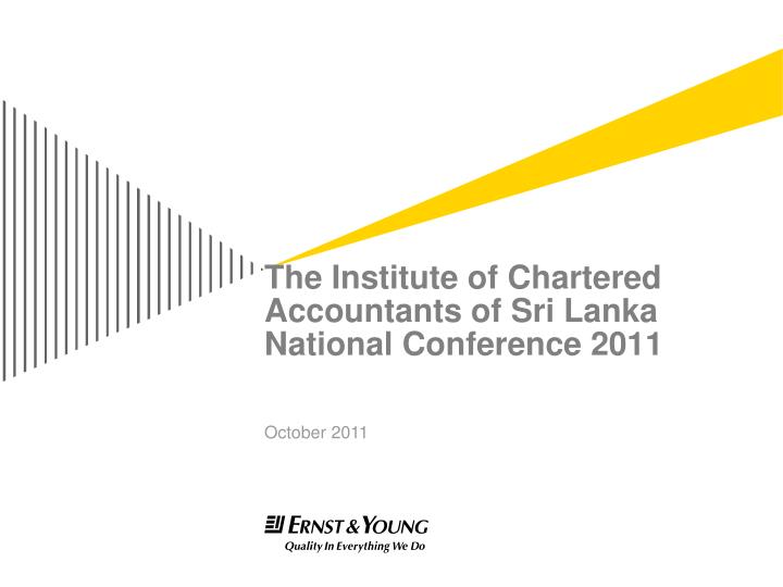 the institute of chartered accountants of sri lanka national conference 2011