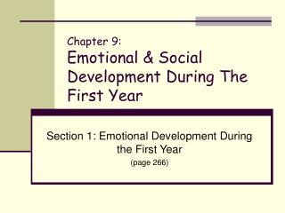 Chapter 9: Emotional &amp; Social Development During The First Year