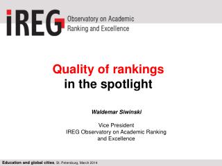 Quality of rankings in the spotlight