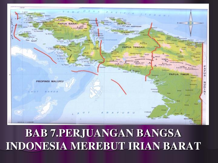 bab 7 perjuangan bangsa indonesia merebut irian barat