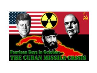 The closest the world has come to nuclear war was the Cuban Missile Crisis of October 1962.