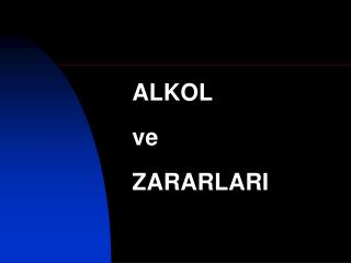 alkol ve zararlari