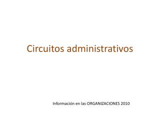 circuitos administrativos