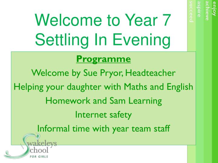 welcome to year 7 settling in evening