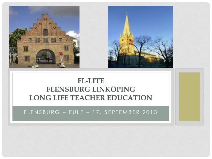 fl lite flensburg link ping long life teacher education