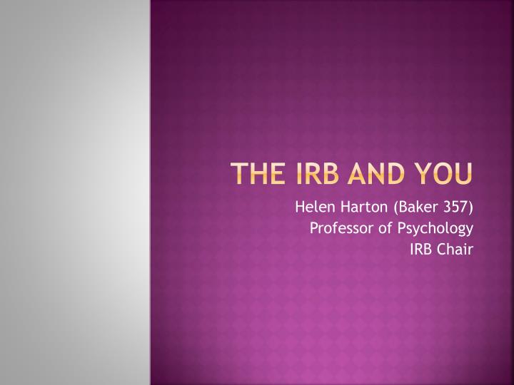 the irb and you