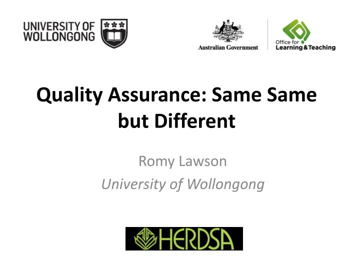 quality assurance same same but different