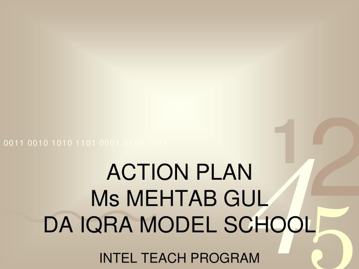 action plan ms mehtab gul da iqra model school