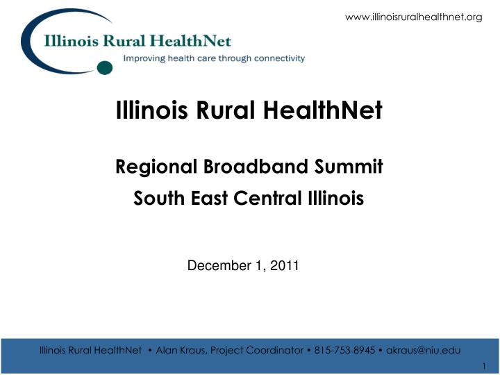 illinois rural healthnet regional broadband summit south east central illinois