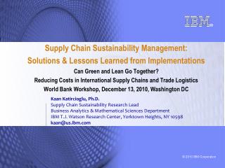 Kaan Katircioglu, Ph.D. Supply Chain Sustainability Research Lead