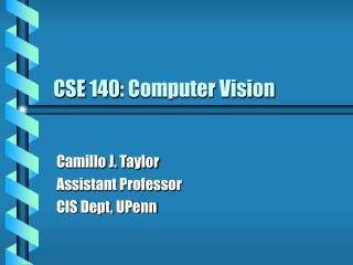 CSE 140: Computer Vision