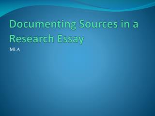 Documenting Sources in a Research Essay