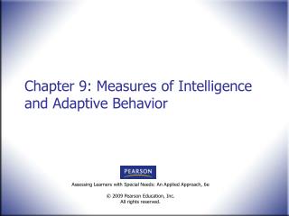 Chapter 9: Measures of Intelligence and Adaptive Behavior