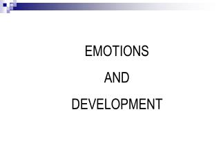 EMOTIONS AND DEVELOPMENT