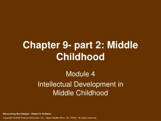 Chapter 9- part 2: Middle Childhood