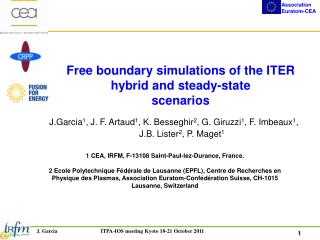 Free boundary simulations of the ITER hybrid and steady-state scenarios
