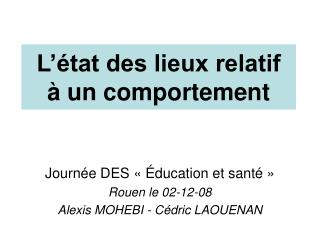 l tat des lieux relatif un comportement