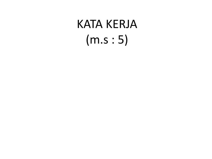 kata kerja m s 5