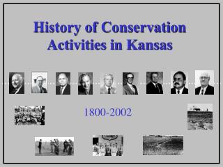 History of Conservation Activities in Kansas