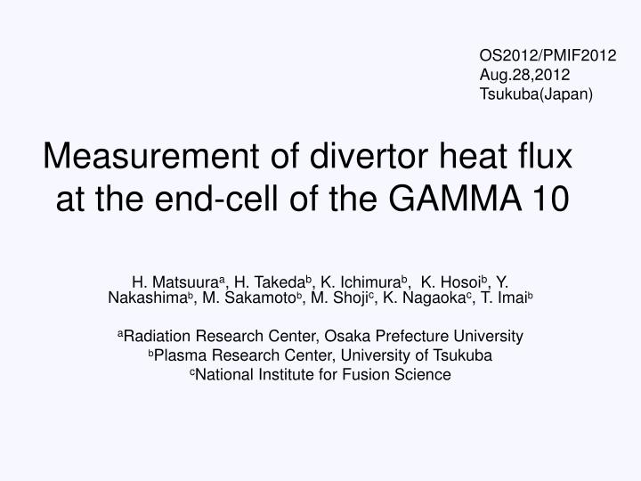 measurement of divertor heat flux at the end cell of the gamma 10