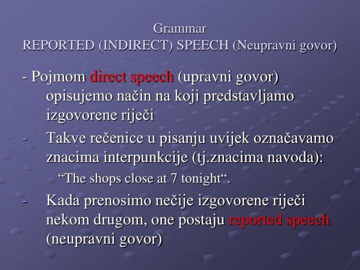 grammar reported indirect speech neupravni govor