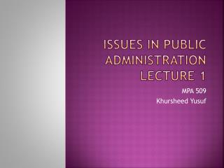 Issues in Public Administration Lecture 1