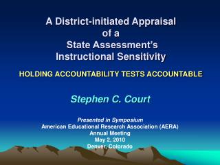 Stephen C. Court Presented in Symposium American Educational Research Association (AERA)