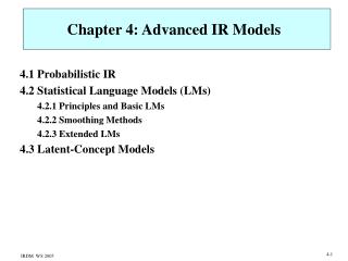 Chapter 4: Advanced IR Models