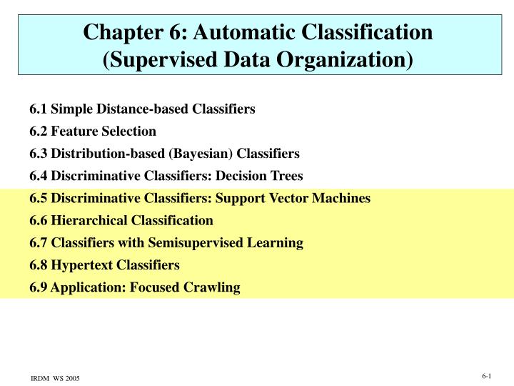 chapter 6 automatic classification supervised data organization