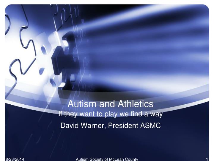 autism and athletics if they want to play we find a way