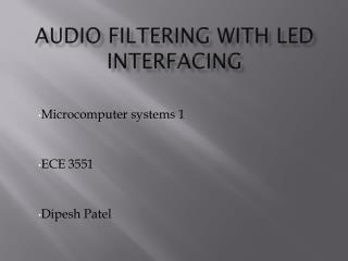 Audio Filtering with led interfacing