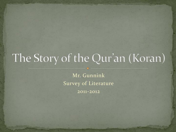 the story of the qur an koran
