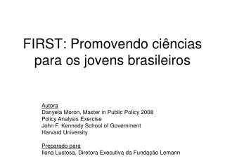 first promovendo ci ncias para os jovens brasileiros