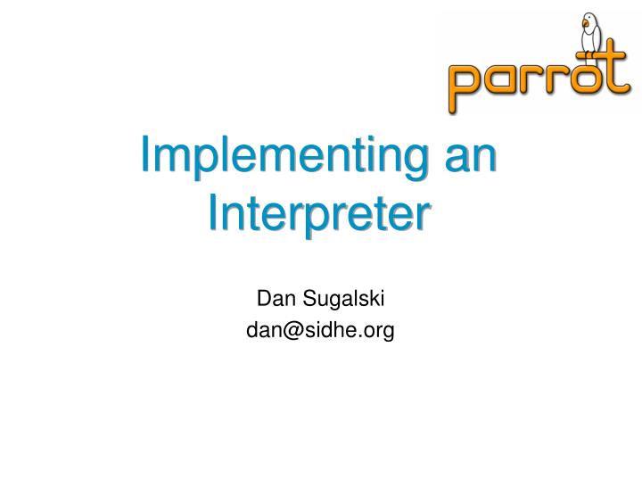implementing an interpreter
