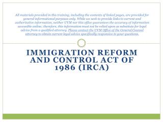 Immigration Reform and Control Act of 1986 (IRCA)