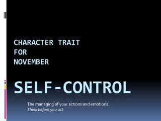 Character Trait for November Self-Control