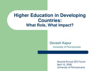 Higher Education in Developing Countries: What Role, What Impact?