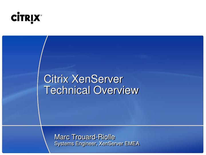 citrix xenserver technical overview