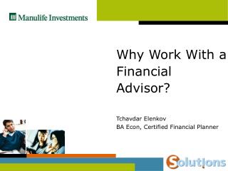 Why Work With a Financial Advisor?