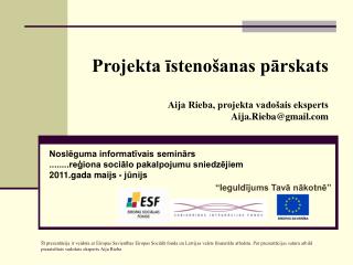 projekta steno anas p rskats aija rieba projekta vado ais eksperts aija rieba@gmail com
