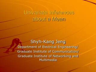 Univariate Inferences about a Mean